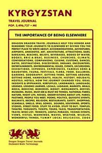 Kyrgyzstan Travel Journal, Pop. 5,496,737 + Me