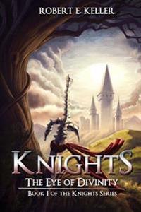 Knights: The Eye of Divinity