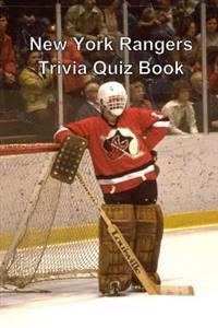 New York Rangers Trivia Quiz Book