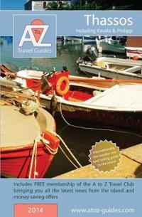 A to Z Guide to Thassos 2013, including Kavala and Philippi