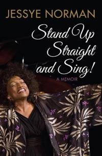 Stand Up Straight and Sing: A Memoir