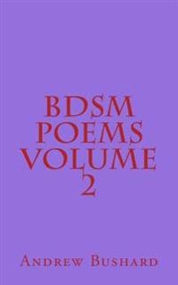 Bdsm Poems Volume 2
