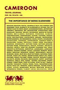 Cameroon Travel Journal, Pop. 20,129,878 + Me