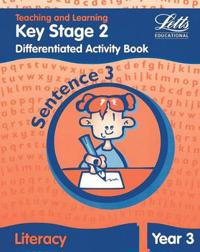 Key Stage 2 Literacy: Sentence Level Y3