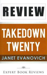 Takedown Twenty: A Stephanie Plum Novel by Janet Evanovich -- Review