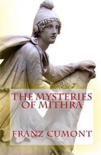 The Mysteries of Mithra