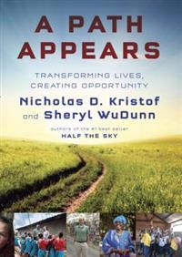 A Path Appears: Transforming Lives, Creating Opportunity
