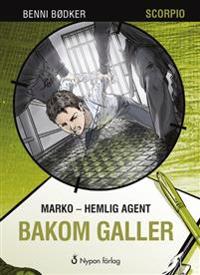 Bakom galler