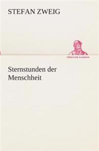 Sternstunden Der Menschheit