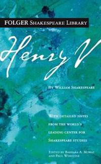 Henry V: The Life of Henry the Fifth