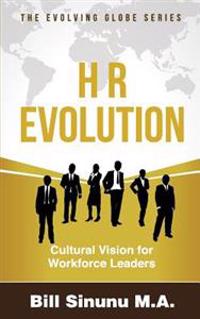 HR Evolution: Cultural Vision for Workforce Leaders