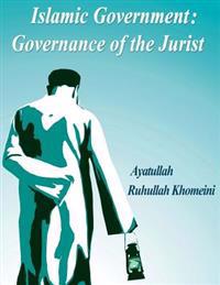 Islamic Government: Governance of the Jurist