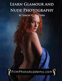 Learn Nude and Glamour Photography