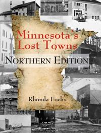 Minnesota's Lost Towns