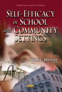 Self-Efficacy in School and Community Settings