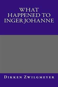 What Happened to Inger Johanne