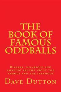 The Book of Famous Oddballs