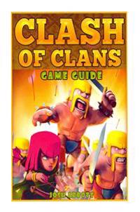 Clash of Clans Game Guide