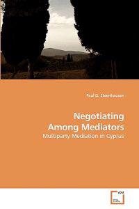 Negotiating Among Mediators