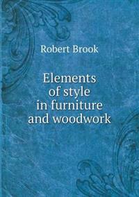 Elements of Style in Furniture and Woodwork