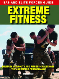 SAS and Elite Forces Guide: Extreme Fitness