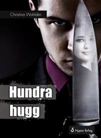 Hundra hugg