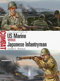 US Marine vs Japanese Infantryman - Guadalcanal 1942-43