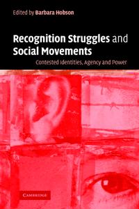Recognition Struggles and Social Movements