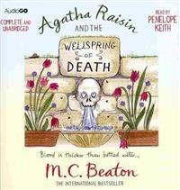 Agatha Raisin and the Wellspring of Death