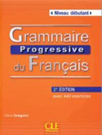 Grammaire Progressive du français, niveau intermédiaire : livre de l'élève