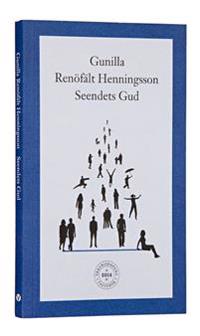 Ärkebiskopens fastebok: Seendets Gud