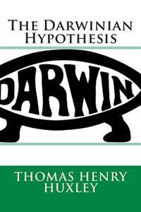 The Darwinian Hypothesis
