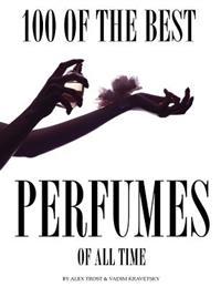 100 of the Best Perfumes of All Time
