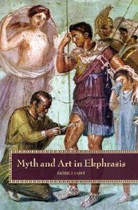 Myth and Art in Ekphrasis