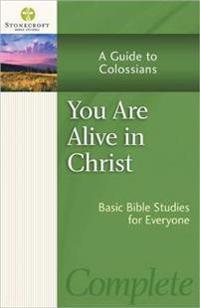 You are Alive in Christ