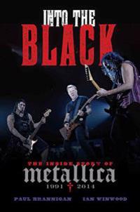 Into the Black: The Inside Story of Metallica (1991-2014)