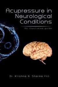 Acupressure in Neurological Conditions