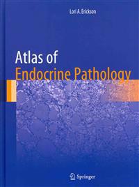 Atlas of Endocrine Pathology