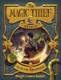 The Magic Thief: Home: Book Four