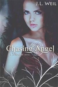 Chasing Angel: A Divisa Novel, Book 3