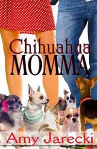 Chihuahua Momma