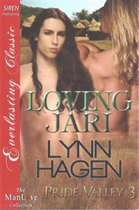 Loving Jari [Pride Valley 3] (Siren Publishing Everlasting Classic Manlove)