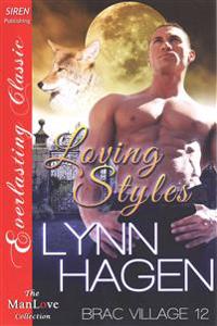 Loving Styles [Brac Village 12] (Siren Publishing Everlasting Classic Manlove)