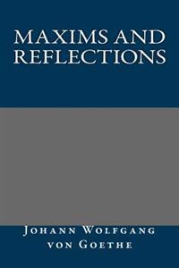 Maxims and Reflections