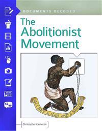 The Abolitionist Movement