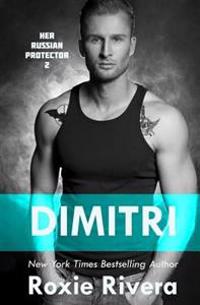 Dimitri: Her Russian Protector #2