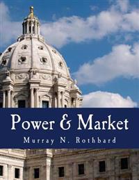 Power & Market: Government and the Economy