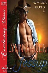 Jessup [Wylde Boys 1] (Siren Publishing Everlasting Classic Manlove)