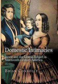 Domestic Intimacies