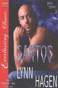 Santos [Dark Riders 2] (Siren Publishing Everlasting Classic Manlove)